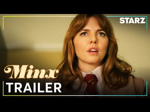 Minx | Official Season 1 Trailer | STARZ