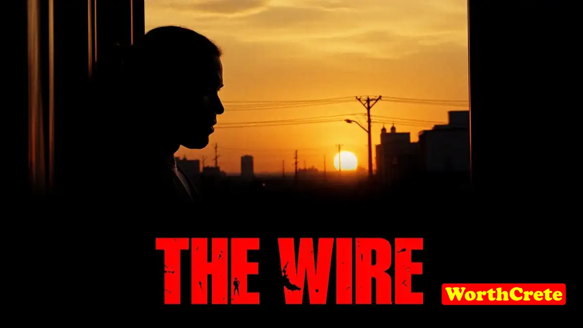 The Wire